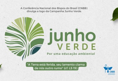 Campanha Junho Verde é dedicada à conscientização e à proteção do meio ambiente